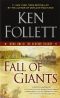 [The Century Trilogy 01] • Fall of Giants · Book One of the Century Trilogy